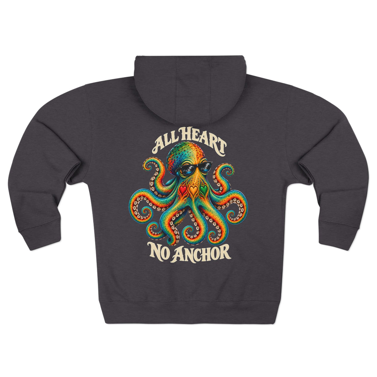 ALL HEART • NO ANCHOR Zip Hoodie