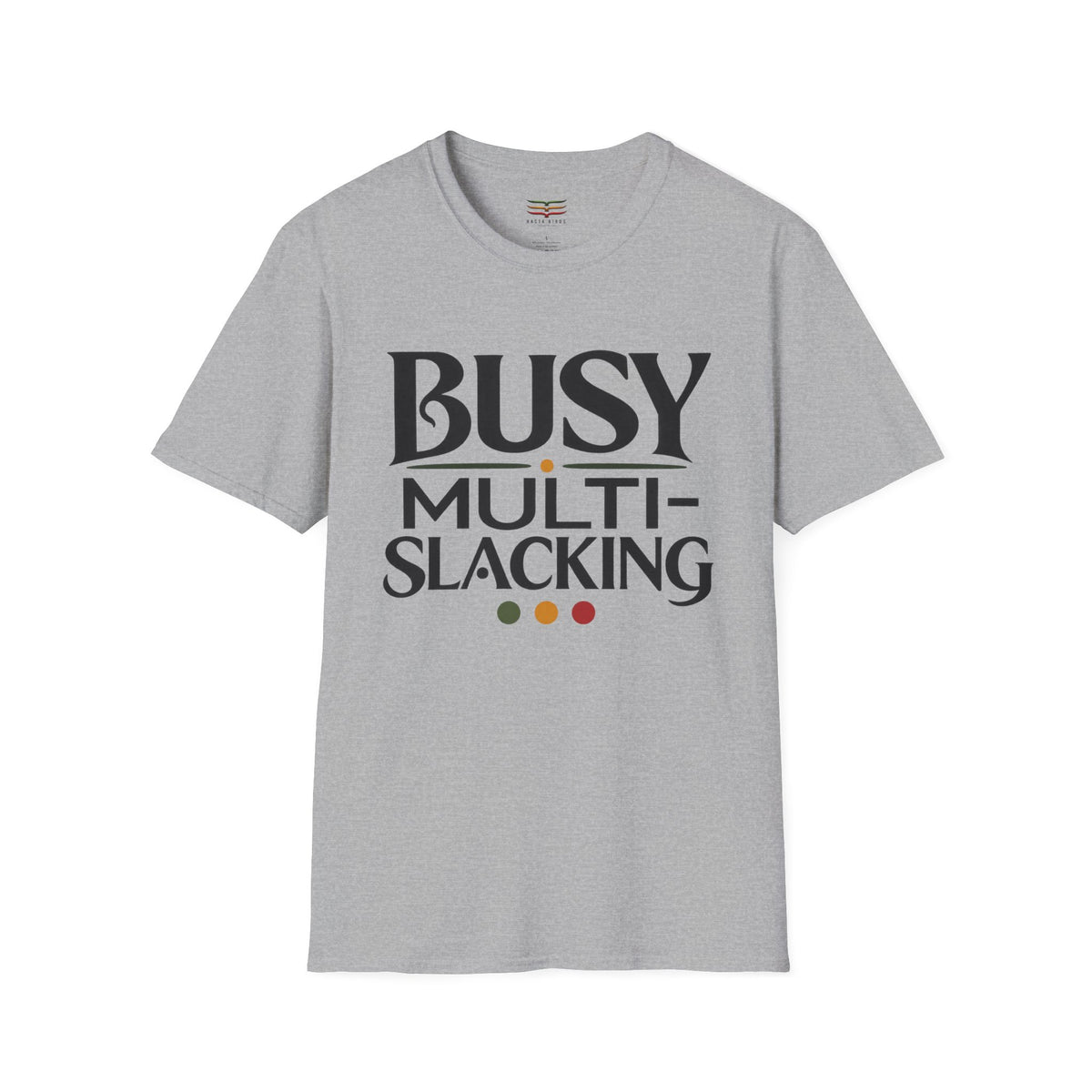 BUSY MULTI-SLACKING