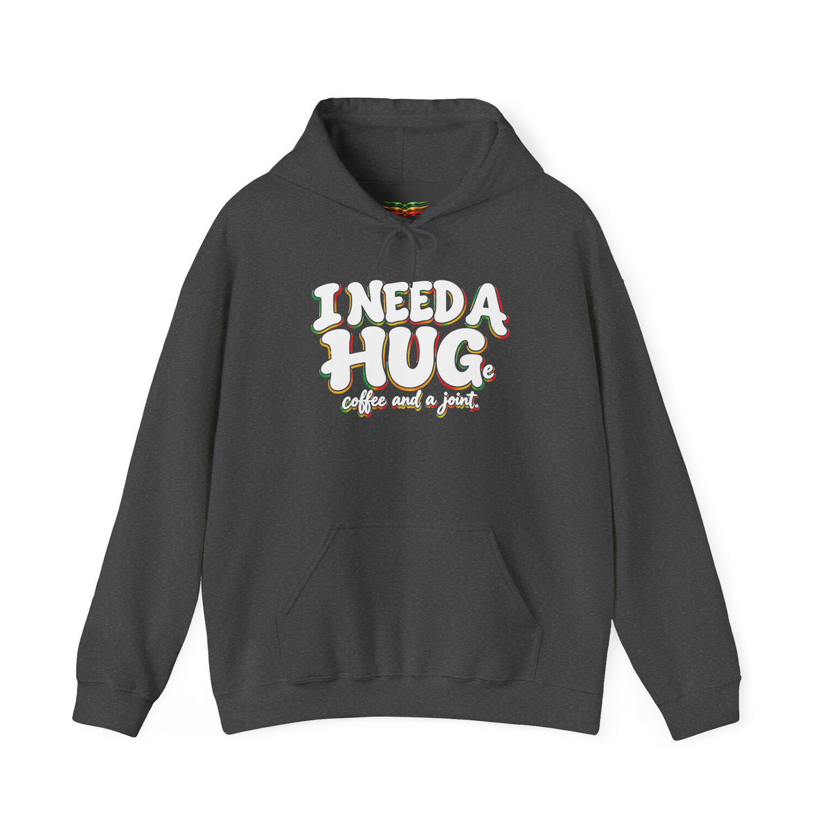 I Need a Hug Hoodie - 'I Need a Hug, Coffee and a Joint' Graphic Pullover