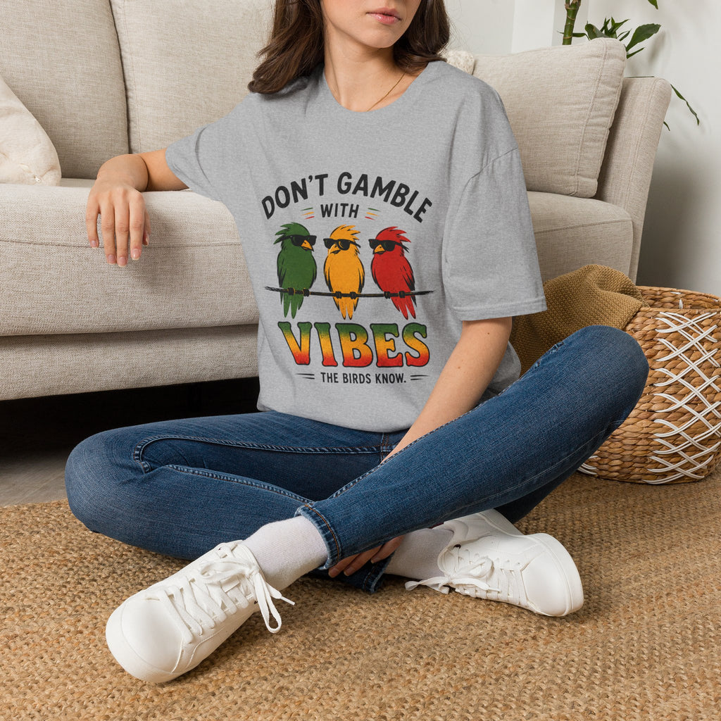 DONT GAMBLE WITH VIBES TEE