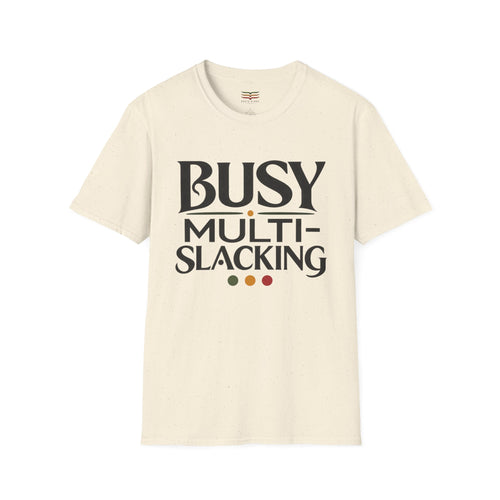 BUSY MULTI-SLACKING